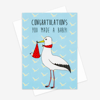'Congratulations You Made A Baby' New Baby Card, 2 of 2