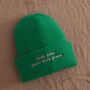 Personalised Beanie Hat With Customisable Slogan In Green, thumbnail 3 of 4