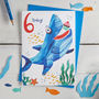 Age Six Shark Birthday Card, thumbnail 1 of 2