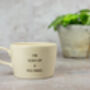 'I'm Kind Of A Big Deal' Handmade Earthenware Cup, thumbnail 2 of 3