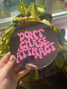 Don't Chase Attract Mini Mirror, 2 of 5