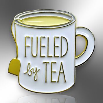 Fueled By Tea Enamel Pin Badge, Birthday, Christmas, Friendship Gift For Tea Lovers, 3 of 8