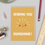 'Sending You Sunshine' Card, thumbnail 1 of 4