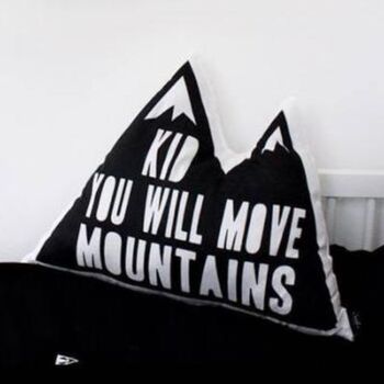 'Kid You Will Move Mountains' Pillow, 4 of 4