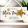 You Are A Star Teacher Sign, thumbnail 3 of 4