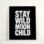 Stay Wild Moon Child Typography Print, thumbnail 8 of 12