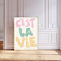 Cest La Vie Typography Art Print, thumbnail 1 of 3