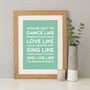 'Dance Like' Inspirational Quote Print, thumbnail 10 of 12