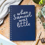 Personalised When You Were Little Foil Notebook, thumbnail 1 of 7