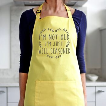 I'm Not Old I'm Just Well Seasoned Apron, 8 of 9