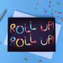 'Roll Up!' Birthday Card, thumbnail 1 of 2