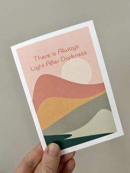 There Is Always Light After Darkness Positivity Card, 3 of 4