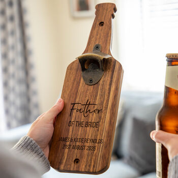 Personalised Wall Mounted Bottle Opener Father Of The Bride Or Groom Gift, 6 of 6