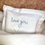 Personalised Pillowcase With Embroidered Handwriting, thumbnail 1 of 2