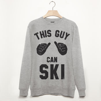 This Guy Can Ski Men’s Skiing Slogan Sweatshirt, 2 of 3