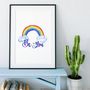 Be You Rainbow Inspirational Print, thumbnail 1 of 4