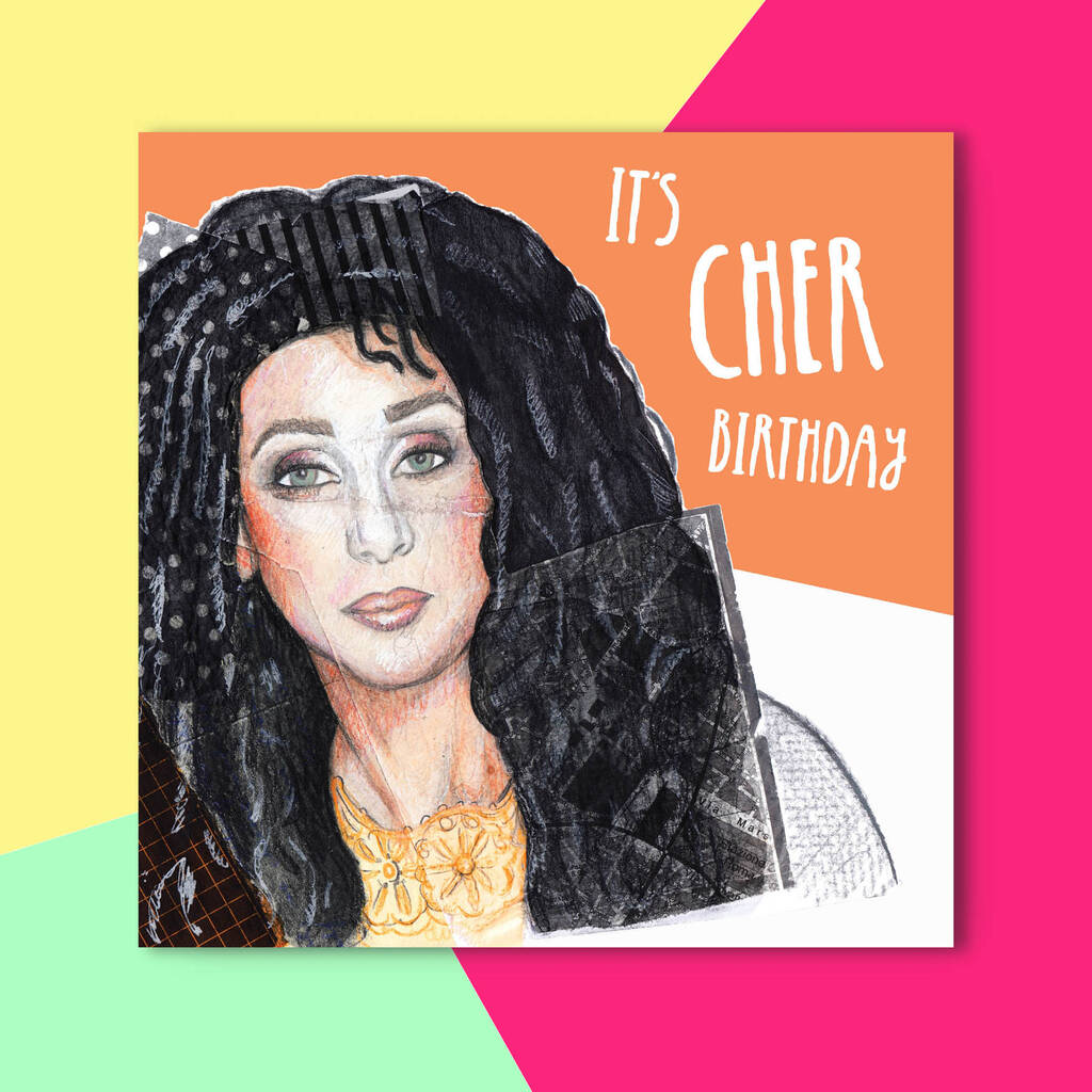 It's Cher Birthday By Angie Beal Designs