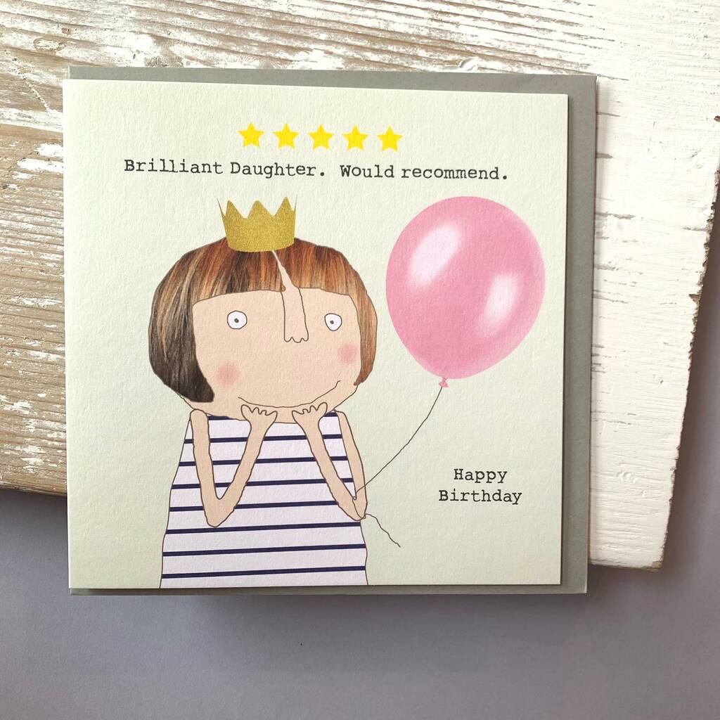 'Brilliant Daughter. Would Recommend' Birthday Card By Nest Gifts