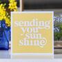 Sending You Sunshine Card, thumbnail 1 of 3