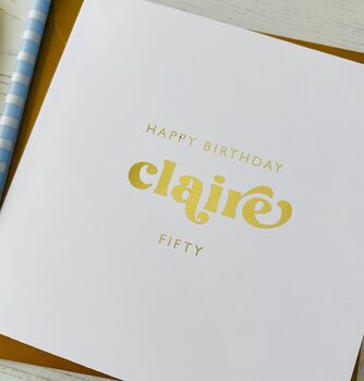 50th Birthday Personalised Foiled Card, 2 of 2