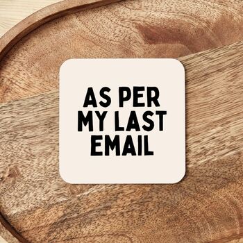 As Per My Last Email | Black And Cream | Coaster, 2 of 2