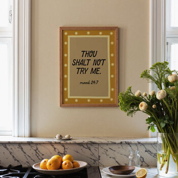 Thou Shalt Not Try Me Giclée Print, 5 of 12