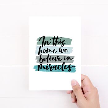 In This Home We Believe In Miracles Print, 5 of 7