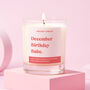 Funny Birthday Gift Soy Candle December Birthday Babe, thumbnail 1 of 3