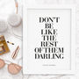 'Don't Be Like The Rest Of Them Darling' Coco Chanel, thumbnail 2 of 6