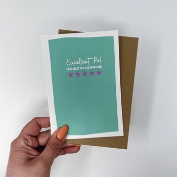 'Excellent Pal, Would Recommend' Friendship Card, 3 of 3
