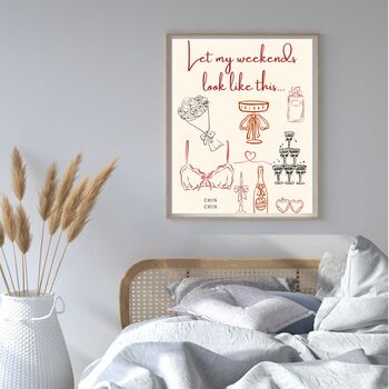 A4 Script Print Let My Weekends Look Like This, 4 of 5