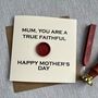 Personalised Traitors Inspired Faithful Mother's Day Card, thumbnail 1 of 3