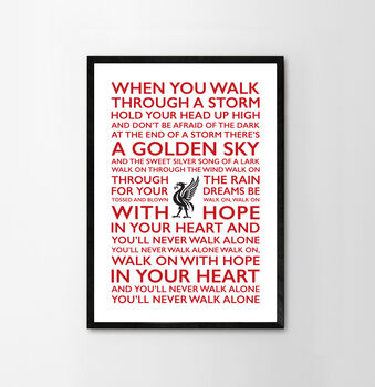 You'll Never Walk Alone Typography Art Poster Print, 11 of 12