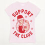Support The Claus Women's Christmas T Shirt, thumbnail 6 of 7