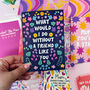 What Would I Do Without A Friend Like You Card, thumbnail 5 of 5