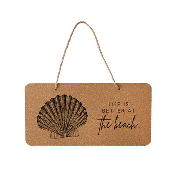 Cork Hanging Sign 'Life Is Better At The Beach' Wall Sign, 2 of 2