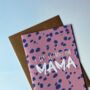 'I Get It From My Mama' Mother's Day Card, thumbnail 1 of 3