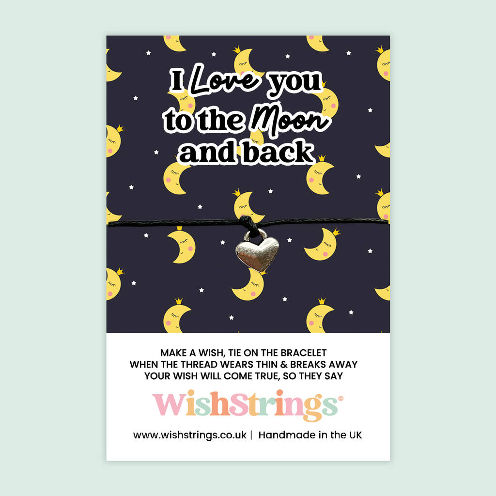 I Love You To The Moon And Back Wish Bracelet, 1 of 3