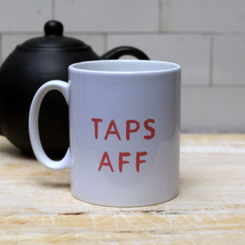 'Taps Aff' Mug, 2 of 2