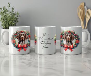 Personalised German Shorthaired Pointer Christmas Wreath Dog Mug A, 2 of 2