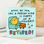 Retirement Card 'Happy On A Monday', thumbnail 2 of 3