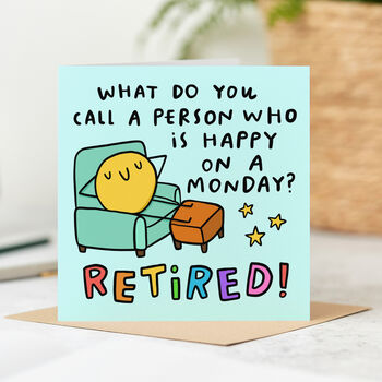 Retirement Card 'Happy On A Monday', 2 of 3