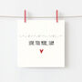 Love You More Morse Code Personalisable Card, thumbnail 2 of 2