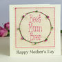 Mothers Day Best Mum Ever Embroidered Rose Card, thumbnail 4 of 4