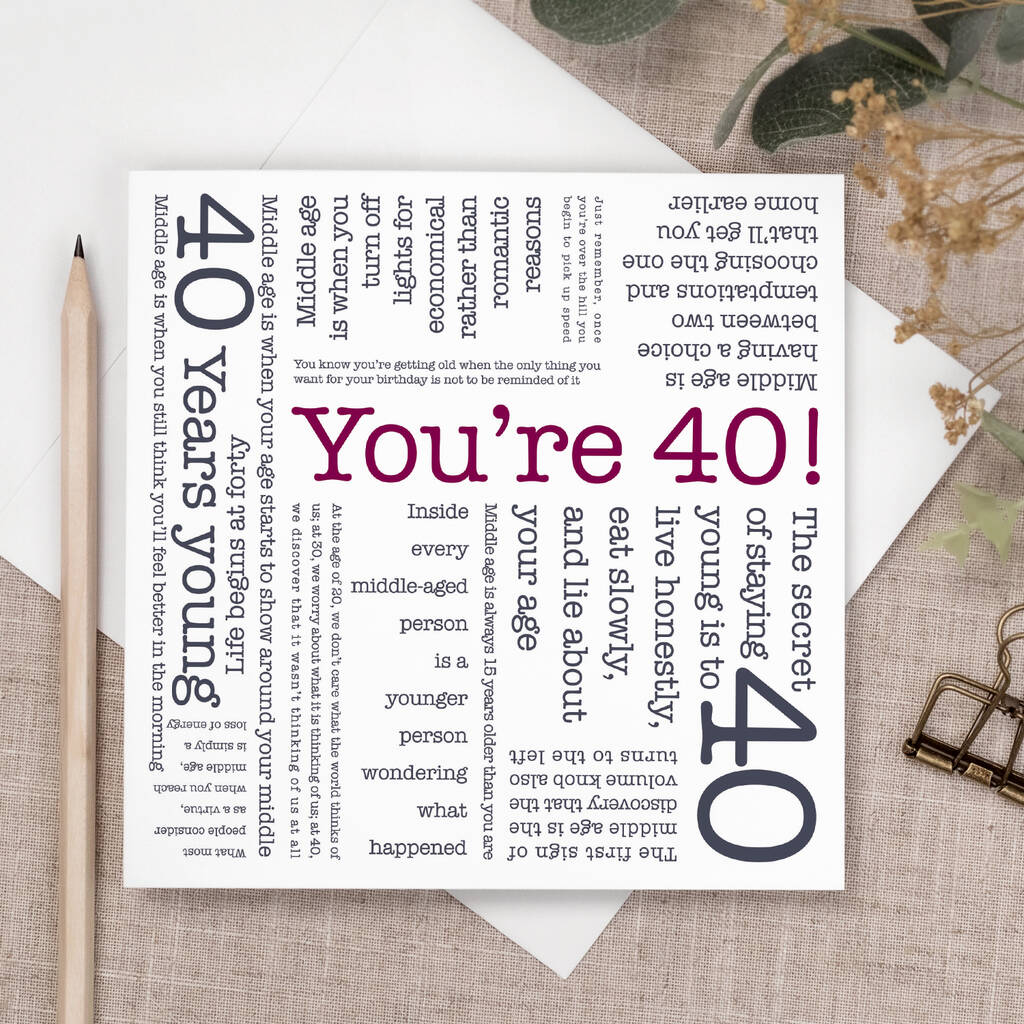 40th Birthday Card Funny Middle Age Quotes, 1 of 7