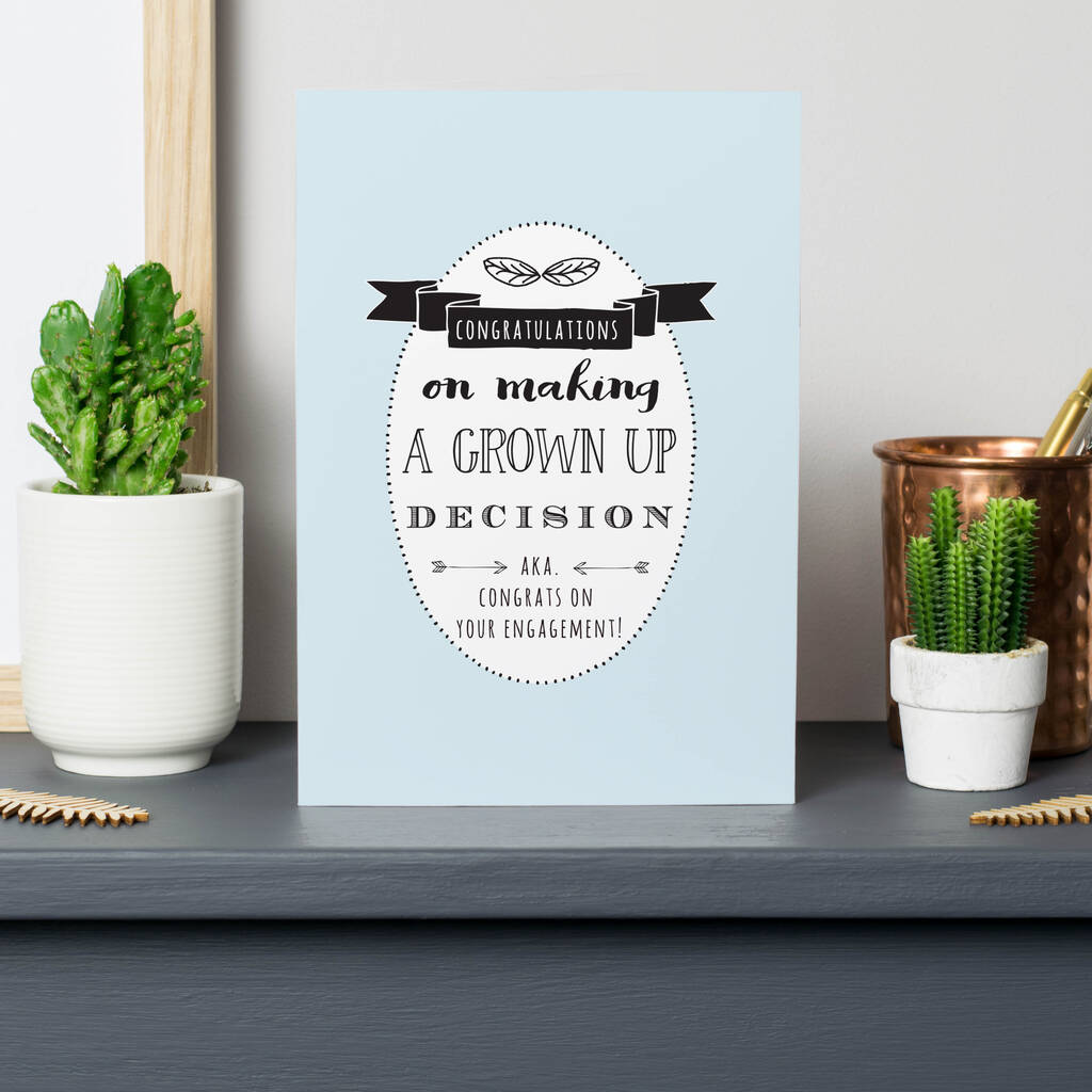 'Congratulations…Grown Up Decision' Engagement Card, 1 of 2
