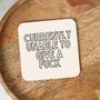 Currently Unable To Give A Fuck | Black Outline And Cream | Coaster, thumbnail 1 of 2