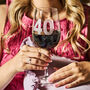 Personalised 40th Birthday Wine Glass, thumbnail 1 of 3