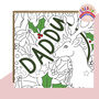 Colour + Send 'Daddy' Reindeer Christmas Card, thumbnail 1 of 1