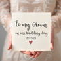 Personalised To My Groom On Our Wedding Day Card, thumbnail 1 of 3